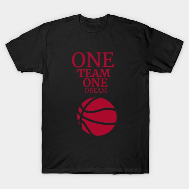 One Team One Dream, Sports Fans T-Shirt by Bluzzkar